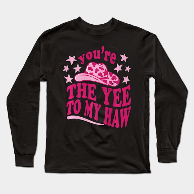 Retro You're the yee to my haw Funny Cowgirl Valentine's Day Premium Long Sleeve T-Shirt by jadolomadolo